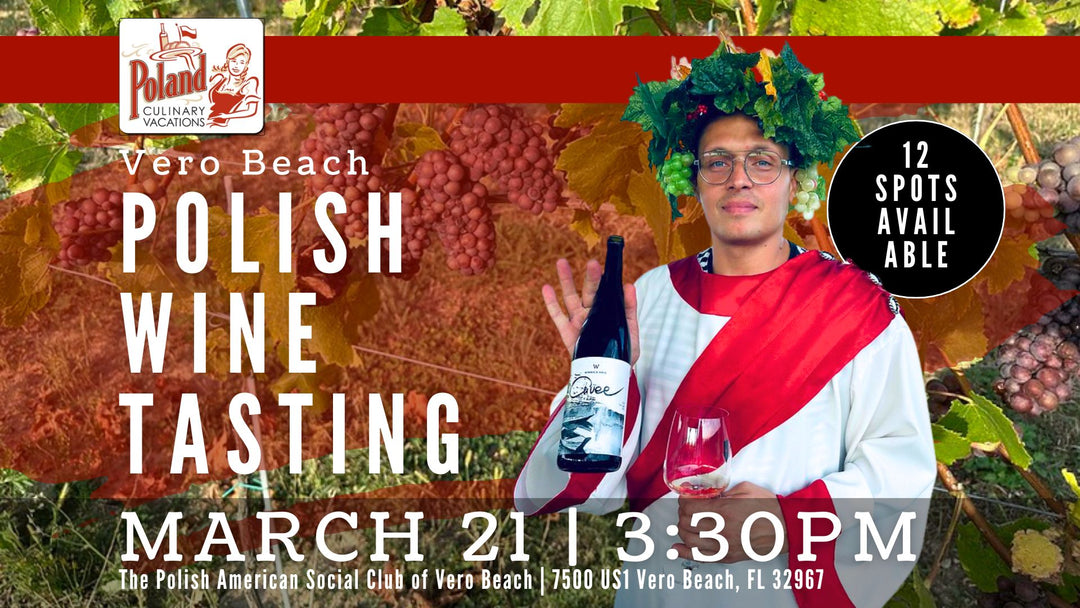 Polish Wine Tasting USA 2025 - SOLD OUT