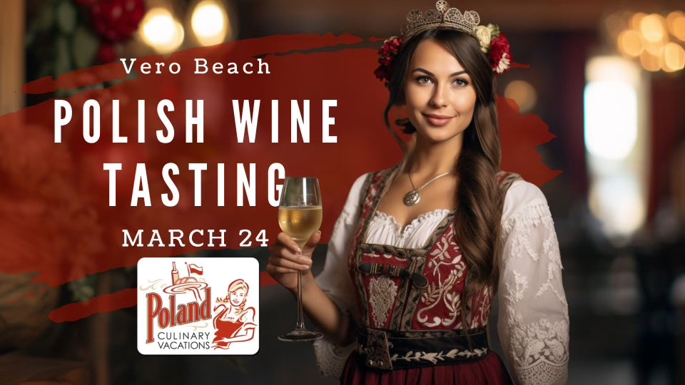 Polish Wine Tasting - SOLD OUT